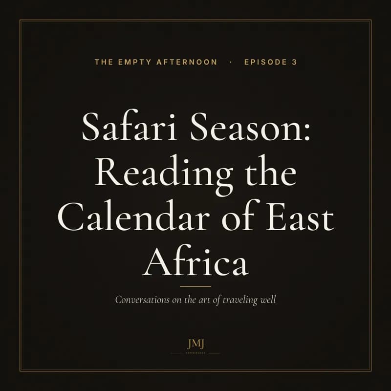Safari Season: Reading the Calendar of East Africa