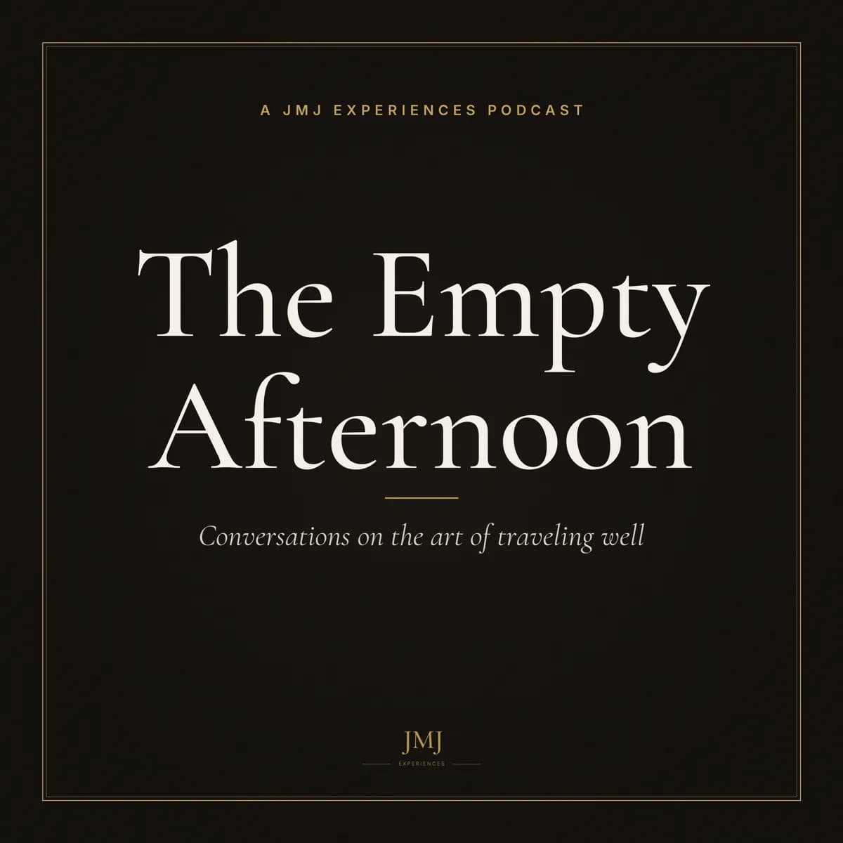 The Empty Afternoon, the JMJ Experiences podcast